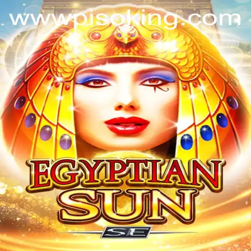 Explore Egyptian Sun SE and the Role of PISOKING