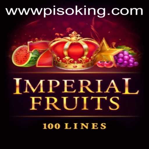 ImperialFruits100: A Regal Adventure in Gaming with PISOKING