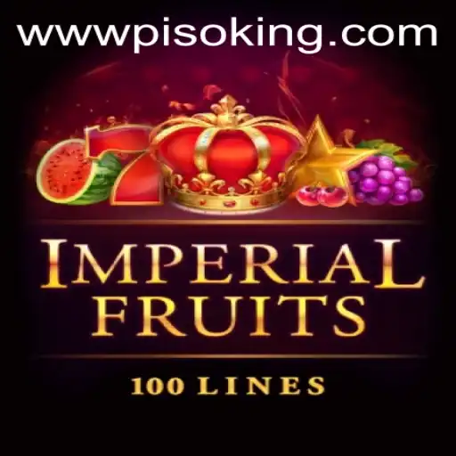 ImperialFruits100: A Regal Adventure in Gaming with PISOKING