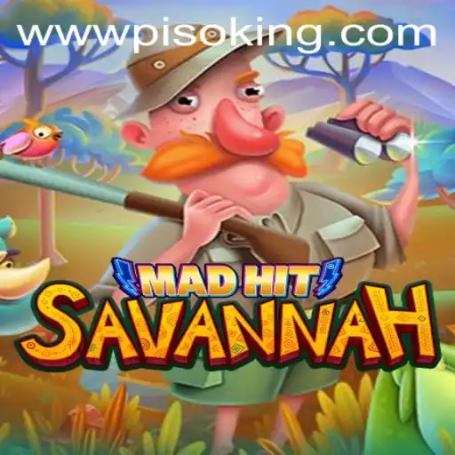 MadHitSavannah: Unveiling PISOKING in the World of Gaming
