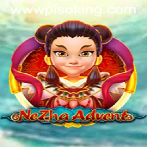 NeZhaAdvent: Unveiling the Fantasy Adventure with PISOKING